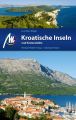 Kroatische Inseln und Kustenstadte Reisefuhrer Michael Muller Verlag
