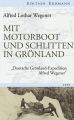 Mit Motorboot und Schlitten in Gronland