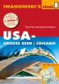 USA-Gro?e Seen / Chicago - Reisef?hrer von Iwanowski USA-Gro?e Seen / Chicago - Reisef?hrer von Iwanowski
