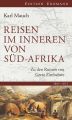 Reisen im Inneren von Sud-Afrika