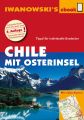 Chile mit Osterinsel – Reisefuhrer von Iwanowski
