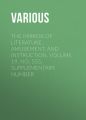 The Mirror of Literature, Amusement, and Instruction. Volume 19, No. 555, Supplementary Number The Mirror of Literature, Amusement, and Instruction. Volume 19, No. 555, Supplementary Number