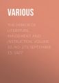 The Mirror of Literature, Amusement, and Instruction. Volume 10, No. 273, September 15, 1827 The Mirror of Literature, Amusement, and Instruction. Volume 10, No. 273, September 15, 1827