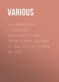 The Mirror of Literature, Amusement, and Instruction. Volume 10, No. 290, December 29, 1827 The Mirror of Literature, Amusement, and Instruction. Volume 10, No. 290, December 29, 1827