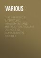 The Mirror of Literature, Amusement, and Instruction. Volume 20, No. 580, Supplemental Number The Mirror of Literature, Amusement, and Instruction. Volume 20, No. 580, Supplemental Number