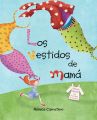 Los vestidos de mama (Mom's Dresses)