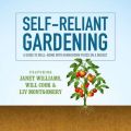 Self-Reliant Gardening