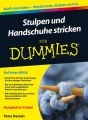 Stulpen und Handschuhe stricken fur Dummies