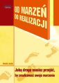 Od marzen do realizacji