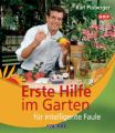 Erste Hilfe im Garten fur intelligente Faule