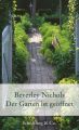 Der Garten ist geoffnet
