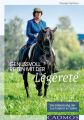 Genussvoll Reiten mit der Legerete