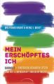 Mein erschopftes Ich