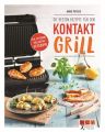 Die besten Rezepte fur den Kontaktgrill