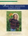 Fair Isle Sweaters Simplified