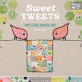 Sweet Tweets