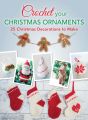 Crochet your Christmas Ornaments