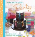 A taste of... Make Me I'm Yours… Party