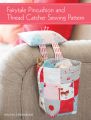 Fairytale Pincushion and Thread Catcher Sewing Pattern