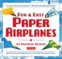 Fun & Easy Paper Airplanes