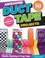 Awesome Duct Tape Projects