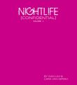 Nightlife [Confidential] Volume 1