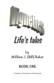 Vignettes - Life's Tales  Book One