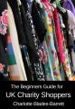 The Beginners Guide for UK Charity Shoppers