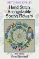 Stitching Idyllic: Spring Flowers (SECOND EDITION)