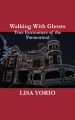 Walking With Ghosts