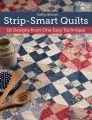 Strip-Smart Quilts