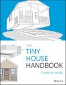 The Tiny House Handbook