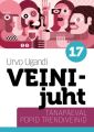 Veinijuht – Tanapaeva popid trendiveinid