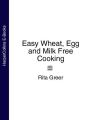 Easy Wheat, Egg and Milk Free Cooking