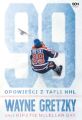 Wayne Gretzky. Opowiesci z tafli NHL