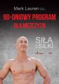 90-dniowy program dla mezczyzn. Sila bez silki
