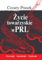 Zycie towarzyskie w PRL