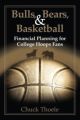 Bulls, Bears, & Basketball