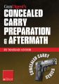 Gun Digest's Concealed Carry Preparation & Aftermath eShort
