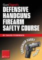 Gun Digest's Defensive Handguns Firearm Safety Course eShort