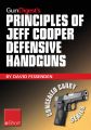 Gun Digest's Principles of Jeff Cooper Defensive Handguns eShort