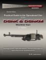 Practical Guide to the Operational Use of the DShK & DShKM Machine Gun