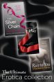 The Ultimate Erotica Collection: 3 Books in 1 - Destined to Play, The Silver Chain, Run to You