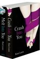 The ’...Into You’ 2-Book Collection: Crash Into You, Melt Into You