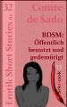 BDSM: Offentlich benutzt und gedemutigt