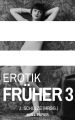 Erotik Fruher 3