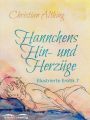 Hannchens Hin- und Herzuge