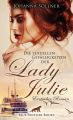 Die sexuellen Gefalligkeiten der Lady Julie | Erotischer Roman