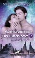 Satisfaction on Demand 2 – Menage-a-trois | Erotischer SciFi-Roman