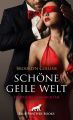Schone geile Welt | 11 Erotische Geschichten